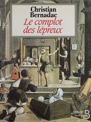 cover image of Le Complot des lépreux